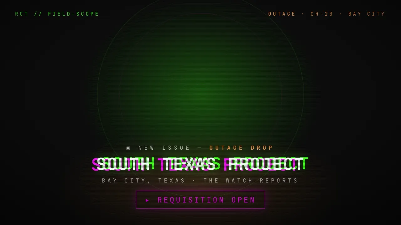Featured Issue trailer — South Texas Project, the Bay City outage drop